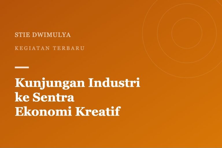 Sampul artikel: Kunjungan Industri Mahasiswa ke Sentra Ekonomi Kreatif